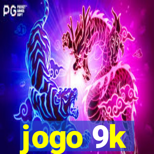 jogo 9k