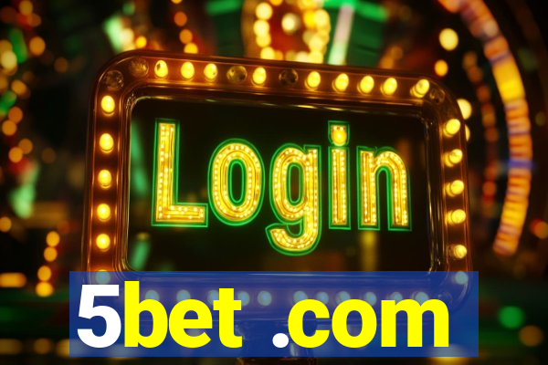 5bet .com