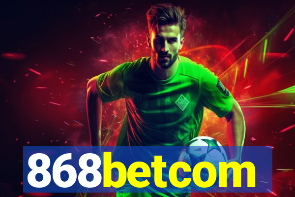 868betcom