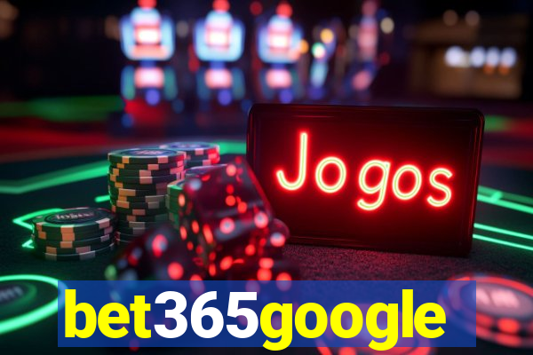 bet365google