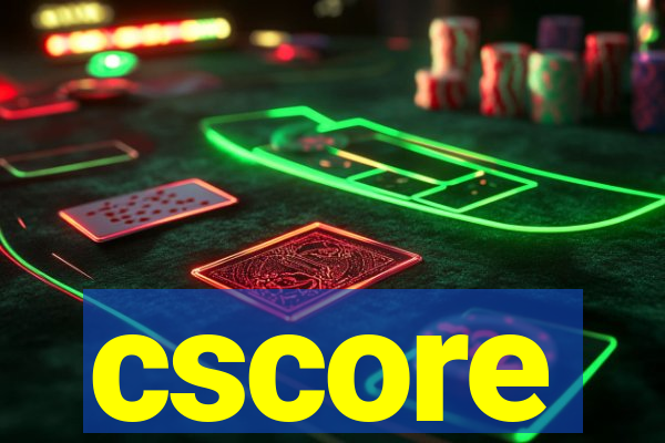 cscore