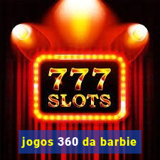 jogos 360 da barbie